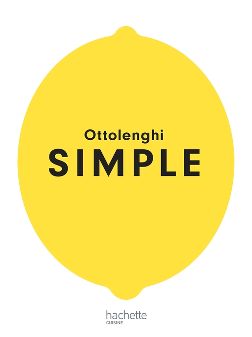 Title details for SIMPLE by Yotam Ottolenghi - Available
